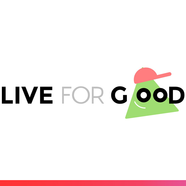 Live for good